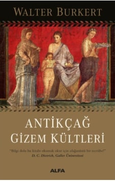 Antikçağ Gizem Kültleri Antikçağ Gizem Kültleri
