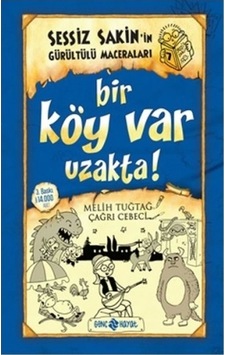 Sessiz Sakin'in Gürültülü Maceraları 07 - Bir Köy Var Uzakta Ciltli Sessiz Sakin'in Gürültülü Maceraları 07 - Bir Köy Var Uzakta Ciltli