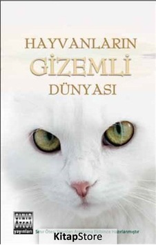Hayvanların Gizemli Dünyası- Sınır Ötesi Yayınları Hayvanların Gizemli Dünyası- Sınır Ötesi Yayınları