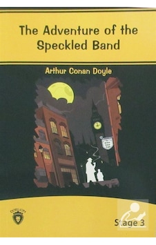 The Adventure Of The Speckled Band İngilizce Hikaye Stage 3 - Sir Arthur Conan Doyle - Dorlion Yayınevi