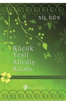 Küçük Yeşil Affediş Kitabı Küçük Yeşil Affediş Kitabı