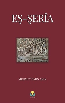 Eş-Şerîa / Mehmet Emin Akın