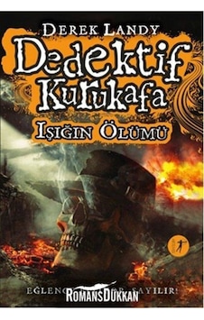Dedektif Kurukafa - Işığın Ölümü - Derek Landy - Artemis Yayınları Dedektif Kurukafa - Işığın Ölümü - Derek Landy - Artemis Yayınları