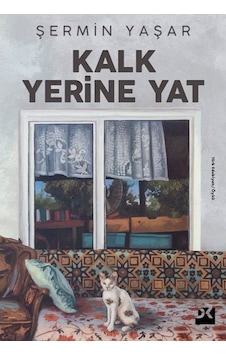 Kalk Yerine Yat - Şermin Yaşar - Doğan Çocuk