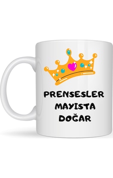 Prensesler Mayısta Doğar Yazılı Kupa Model 249 Taç Tasarımlı Mayıs Ayı Doğum Günü Temalı Seramik Kahve Kupası Çok Renkli Prensesler Mayısta Doğar Yazılı Kupa Model 249 Taç Tasarımlı Mayıs Ayı Doğum Günü Temalı Seramik Kahve Kupası Çok Renkli
