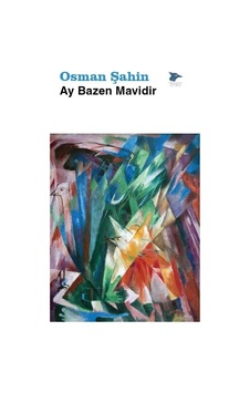 Ay Bazen Mavidir - Osman Şahin - Alakarga Ay Bazen Mavidir - Osman Şahin - Alakarga