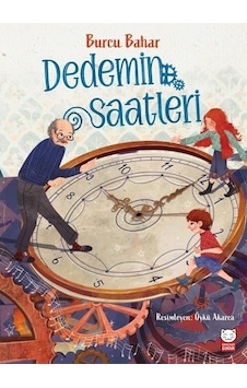 Dedemin Saatleri - Burcu Bahar - Kırmızı Kedi Dedemin Saatleri - Burcu Bahar - Kırmızı Kedi