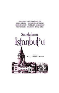 Sanatçıların İstanbul'u - Burhan Doğançay -  Ediz Hun - Pozitif Yayıncılık