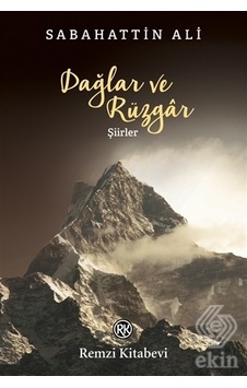Dağlar ve Rüzgar - Şiirler - Sabahattin Ali - Remzi Kitabevi Dağlar ve Rüzgar - Şiirler - Sabahattin Ali - Remzi Kitabevi