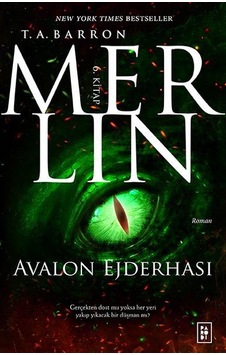 Merlin 6 - Avalon Ejderhası - T. A. Barron - Parodi Yayınları