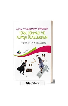 Çocuk Oyunlarından Örnekler : Türk Dünyası ve Komşu Ülkeler / ... Çocuk Oyunlarından Örnekler : Türk Dünyası ve Komşu Ülkeler / ...