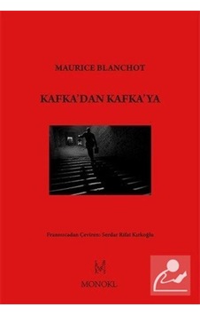 Kafka'Dan Kafka'Ya / Maurice Blanchot 9786056979842 Kafka'Dan Kafka'Ya / Maurice Blanchot 9786056979842