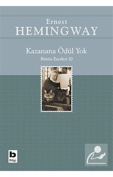 Kazanana Ödül Yok - Ernest Hemingway