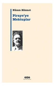 Piraye'ye Mektuplar - Nazım Hikmet - Yapı Kredi Yayınları Piraye'ye Mektuplar - Nazım Hikmet - Yapı Kredi Yayınları