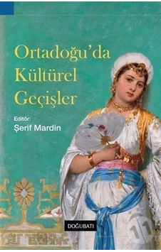 Ortadoğu'da Kültürel Geçişler-Kolektif Ortadoğu'da Kültürel Geçişler-Kolektif