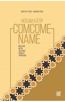 Hüsam Katip - Cümcümename: İnceleme - Metin - Aktarma-Dizinler - Tıpkıbasım - Muhsin Uygun - Palet Yayınları