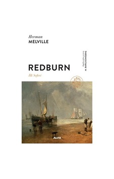 Redburn-İlk Seferi - Herman Melville - Alfa Yayıncılık Redburn-İlk Seferi - Herman Melville - Alfa Yayıncılık