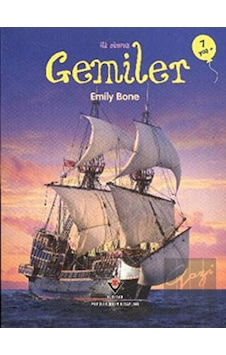 Gemiler - Emily Bone - Tübitak Yayınları Gemiler - Emily Bone - Tübitak Yayınları