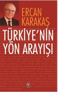 Türkiyenin Yön Arayışı