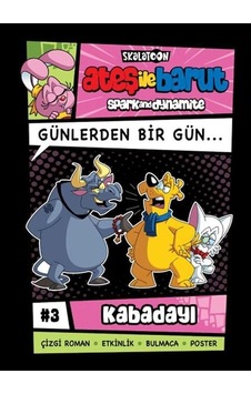 Ateş İle Barut Günlerden Bir Gün 3 - Kabadayı Ateş İle Barut Günlerden Bir Gün 3 - Kabadayı