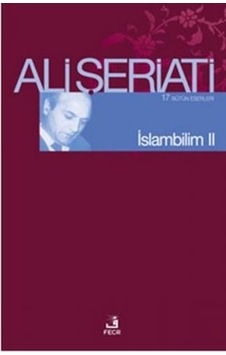 İslam Bilim - 2 - Ali Şeriati - Fecr Yayınları İslam Bilim - 2 - Ali Şeriati - Fecr Yayınları