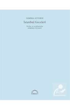 İstanbul Geceleri - 50. Yıl Özel Baskı - Samiha Ayverdi - Kubbealtı Neşriyatı