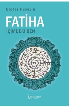 Fatiha İçimdeki Ben  - Biçare Hüseyin  - İkinci Adam Yayınları
