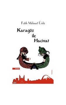 Karagöz ile Hacivat Fatih Mehmet Ünlü Sola Unitas Karagöz ile Hacivat Fatih Mehmet Ünlü Sola Unitas