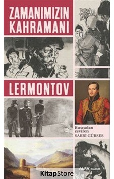 Zamanımızın Kahramanı / Mihail Yuryeviç Lermontov N11.3609 Zamanımızın Kahramanı / Mihail Yuryeviç Lermontov N11.3609