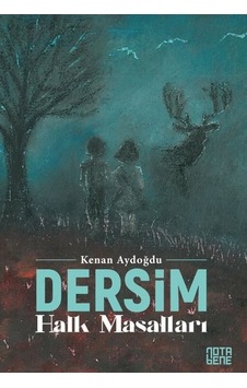 Dersim Halk Masalları - Kenan Aydoğdu - Nota Bene Yayınları Dersim Halk Masalları - Kenan Aydoğdu - Nota Bene Yayınları