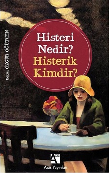 Histeri Nedir / Kolektif Histeri Nedir / Kolektif