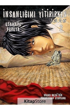 İnsanlığımı Yitirirken Cilt - 2 - Osamu Dazai - İthaki Yayınları İnsanlığımı Yitirirken Cilt - 2 - Osamu Dazai - İthaki Yayınları
