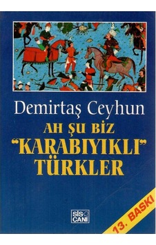 Ah Şu Biz Karabıyıklı Türkler - Demirtaş Ceyhun Ah Şu Biz Karabıyıklı Türkler - Demirtaş Ceyhun