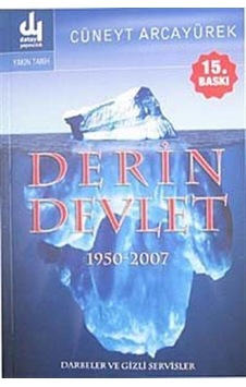 Derin Devlet 1950-2007 / Cüneyt Arcayürek