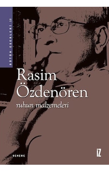 Ruhun Malzemeleri / Rasim Özdenören Ruhun Malzemeleri / Rasim Özdenören