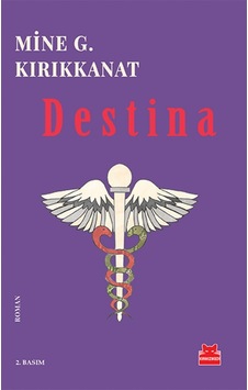 Destina - Mine G. Kırıkkanat - Kırmızı Kedi Destina - Mine G. Kırıkkanat - Kırmızı Kedi