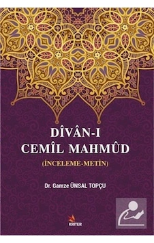 Divan-ı Cemil Mahmud - Gamze Ünsal Topçu - Kriter Divan-ı Cemil Mahmud - Gamze Ünsal Topçu - Kriter