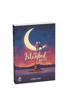Bir İstanbul Gecesi - Kübra Nur - Ren Kitap