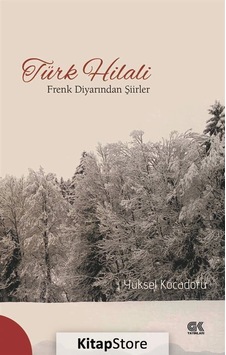 Türk Hilali - Yüksel Kocadoru - Gençlik Kitabevi Yayınları Türk Hilali - Yüksel Kocadoru - Gençlik Kitabevi Yayınları