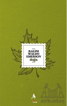 Doğa - Ralph Waldo Emerson - A7 Kitap Doğa - Ralph Waldo Emerson - A7 Kitap