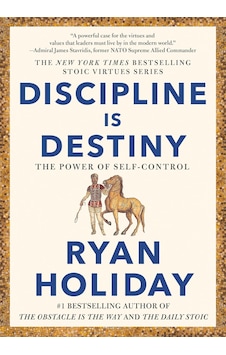 Discipline Is Destiny: The Power Of Self-control Discipline Is Destiny: The Power Of Self-control
