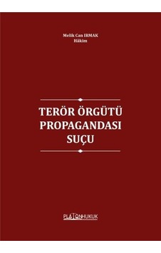 Terör Örgütü Propagandası Suçu Terör Örgütü Propagandası Suçu