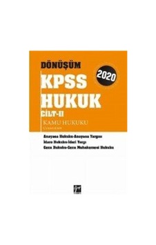Dönüşüm Kpss Hukuk Cilt 2 Kamu Hukuku Çalışma Kitabı- Gazi Kitabevi Dönüşüm Kpss Hukuk Cilt 2 Kamu Hukuku Çalışma Kitabı- Gazi Kitabevi