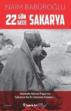 22 Gün 22 Gece Sakarya - Naim Babüroğlu - İnkılap Kitabevi