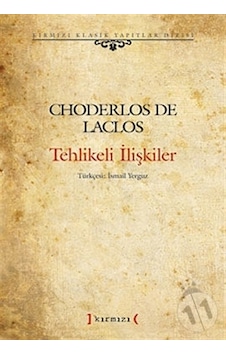 Tehlikeli İlişkiler - Choderlos De Laclos - Kırmızı Yayınları Tehlikeli İlişkiler - Choderlos De Laclos - Kırmızı Yayınları