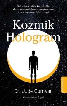 Kozmik Hologram - Jude Currivan - Omega Kozmik Hologram - Jude Currivan - Omega