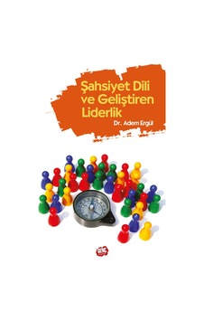Şahsiyet Dili ve Geliştiren Liderlik - Dr. Adem Ergül 9789944832717