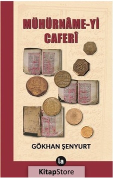 Mühürname-yi Caferi - Gökhan Şenyurt - La Kitap