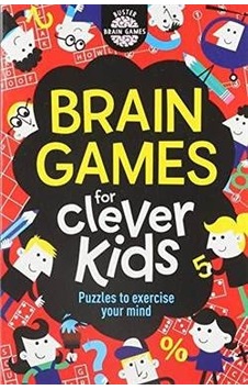 Brain Games For Clever Kids - Gareth Moore - Michael O Mara Brain Games For Clever Kids - Gareth Moore - Michael O Mara