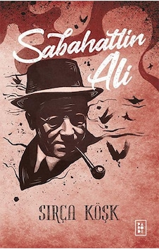 Sırça Köşk - Sabahattin Ali - Parodi Yayınları Sırça Köşk - Sabahattin Ali - Parodi Yayınları